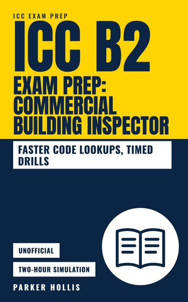 ICC B2 Exam Prep: Commercial Building Inspector book cover